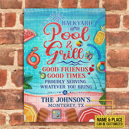 Swimming Pool Grilling Backyard Good Friends Good Times Custom Classic Metal Signs