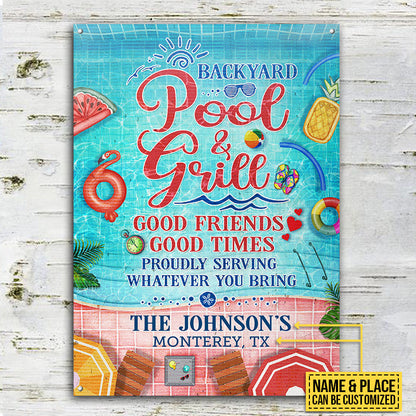 Swimming Pool Grilling Backyard Good Friends Good Times Custom Classic Metal Signs