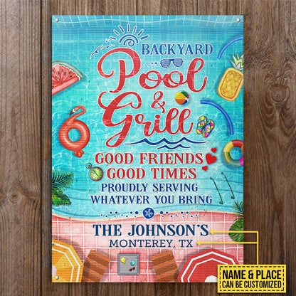 Swimming Pool Grilling Backyard Good Friends Good Times Custom Classic Metal Signs