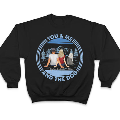 You & Me And The Dogs Mountains Blue - Gift For Couple - Personalized Custom T Shirt