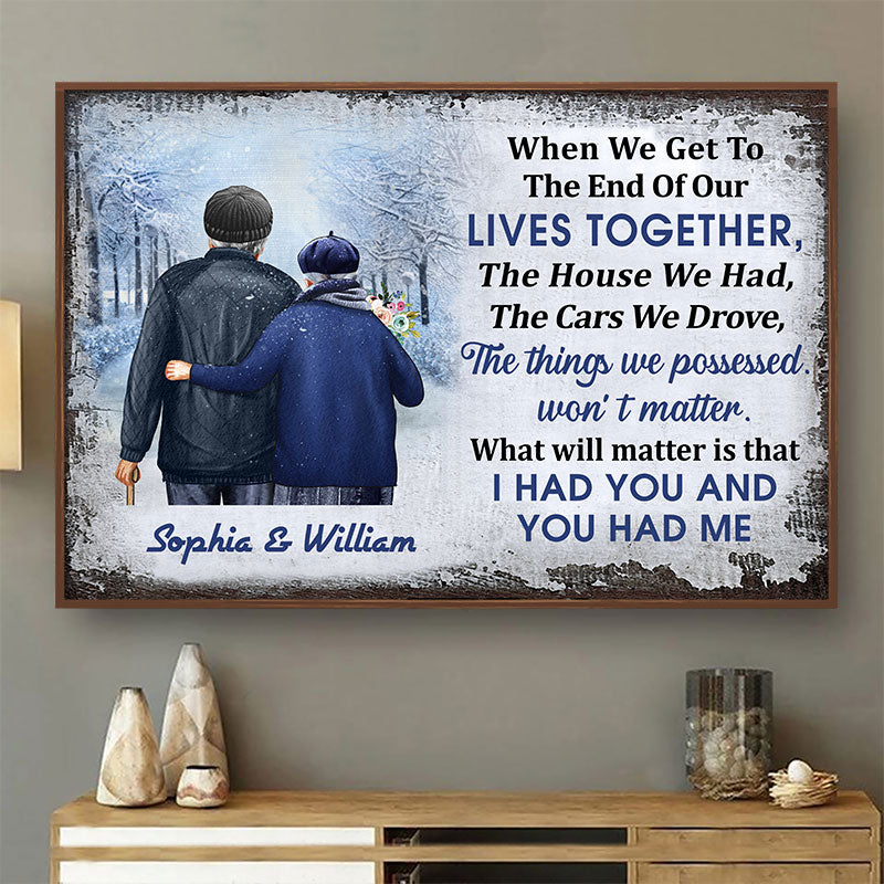 When We Get To The End Old Couple Winter - Couple Gift - Personalized Custom Poster