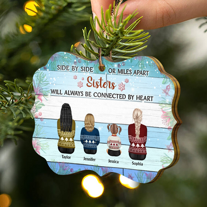 Family Side By Side Or Miles Apart Brothers And Sisters - Christmas Gift - Personalized Wooden Ornament