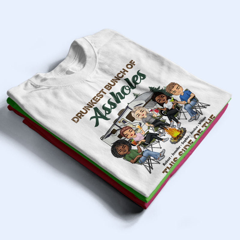 Drunkest This Side Of The Campground - Gift For Camping Friends - Personalized Custom T Shirt