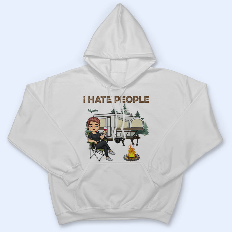 I Hate People - Camping Gift - Personalized Custom T Shirt