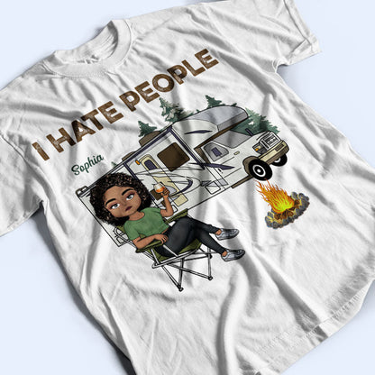 I Hate People - Camping Gift - Personalized Custom T Shirt
