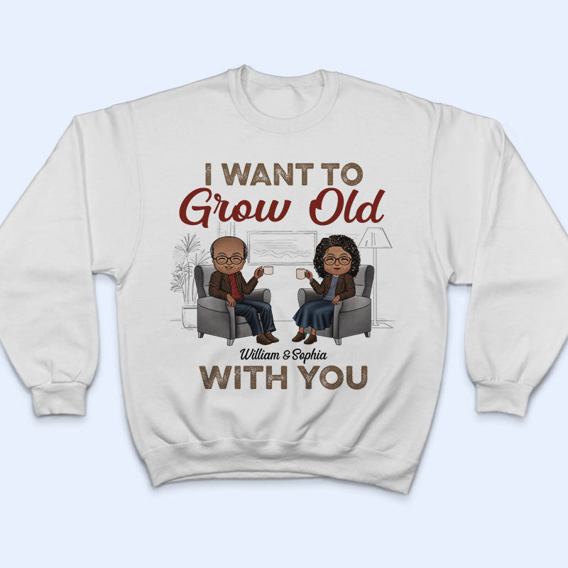 I Want To Grow Old With You Husband Wife Old Chibi Couple - Personalized Custom T Shirt