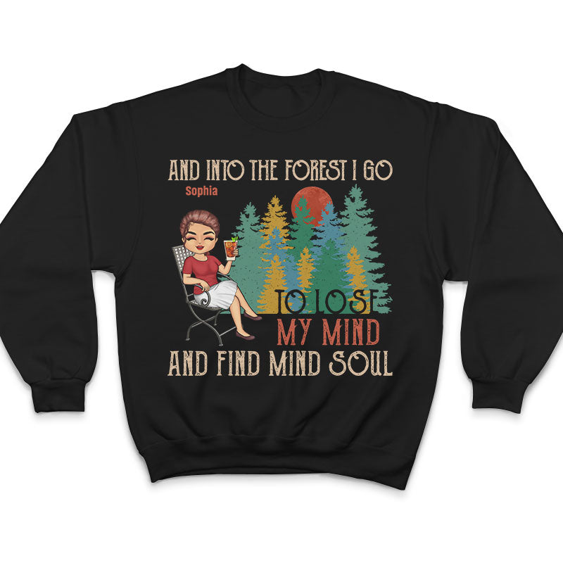 And Into The Forest I Go Camping Outdoor - Gift For Camper - Personalized Custom T Shirt