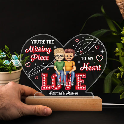 You Are The Missing Piece To My Heart - Anniversary, Birthday Gift For Spouse, Lover, Husband, Wife, Boyfriend, Girlfriend, Couple - Personalized Custom 3D Led Light Wooden Base