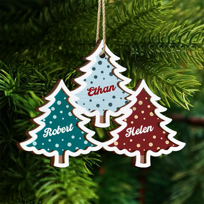 Christmas Trees Custom Names For Family, Grandkids, Friends - Personalized 2-Layered Wooden Ornament