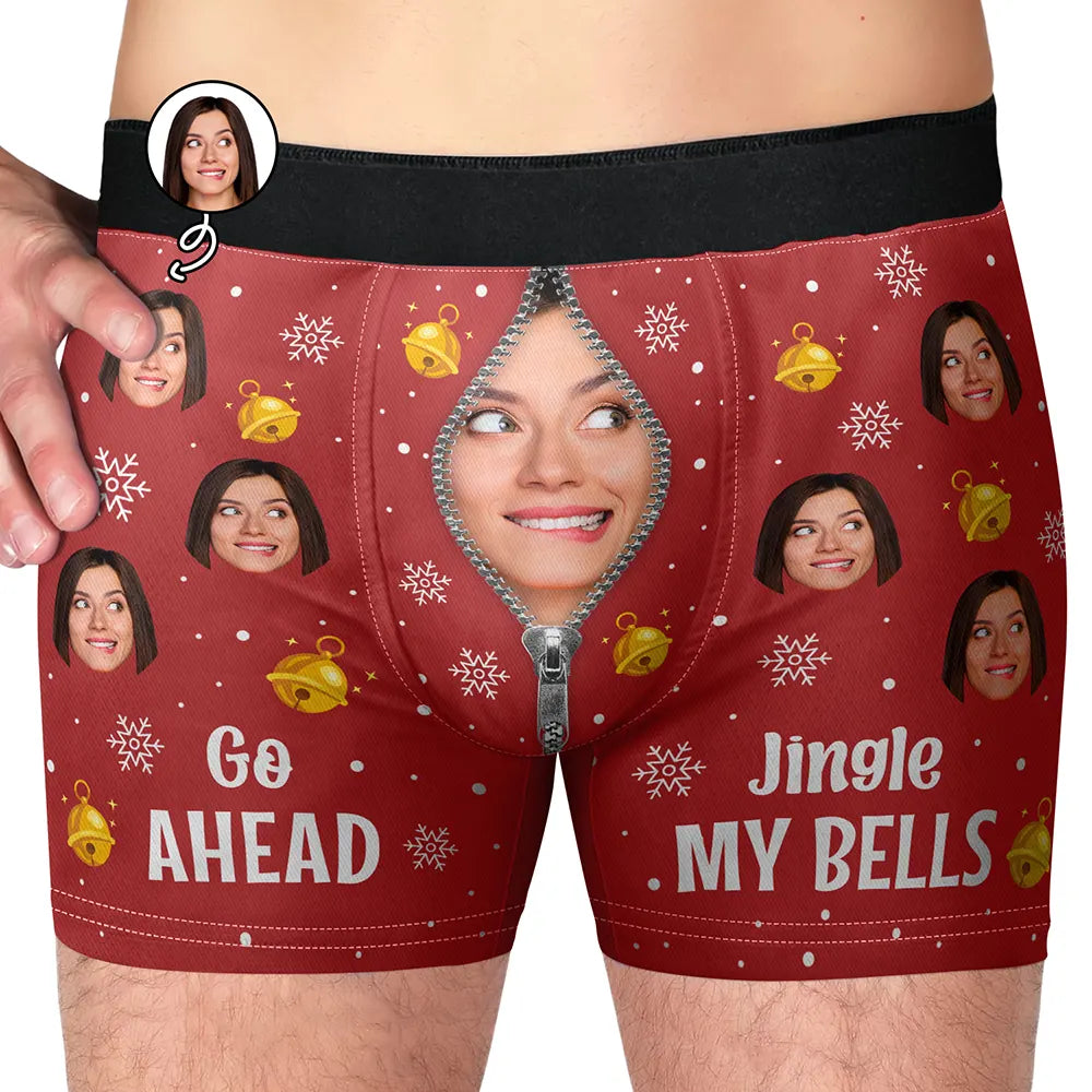 Custom Photo Funny Go Ahead Jingle My Bells - Personalized Men's Boxer Briefs