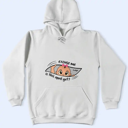 Pregnant Mom,Gift For Wife,Funny - Excuse Me Is It Time Yet Pregnancy Announcement Expecting Mom Maternity - Personalized T Shirt