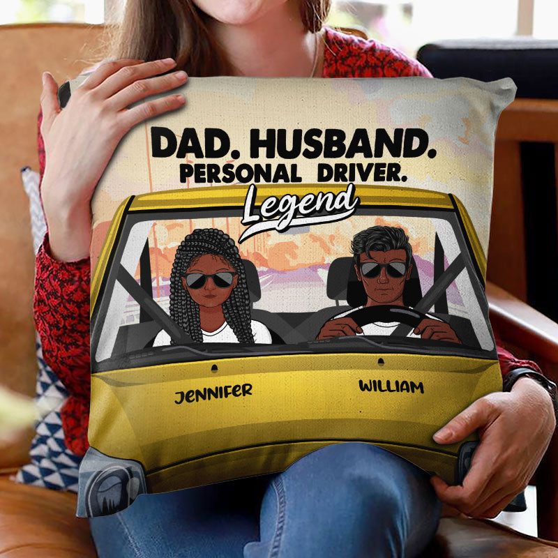 Personal Driver - Husband Gift, Father Gift - Personalized Custom Pillow