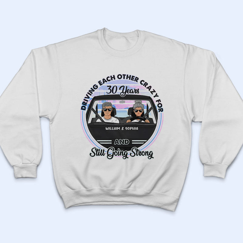 Driving Each Other Crazy - Gift For Couples - Personalized Custom T Shirt