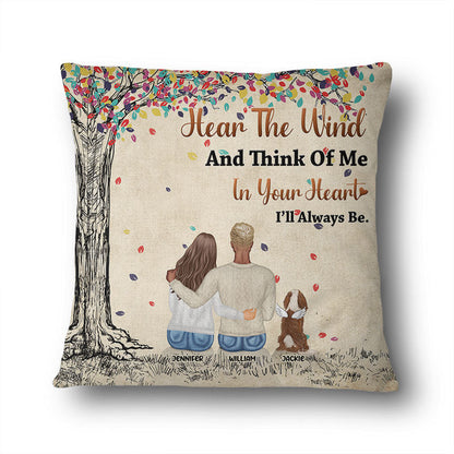 Dog Lovers Hear The Wind And Think Of Me - Memorial Gift - Personalized Custom Pillow