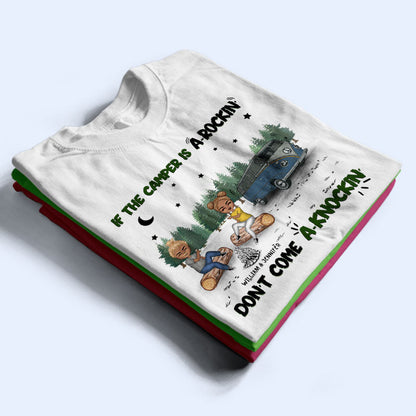 Camping Couple If The Camper Is A Rockin Don't Come Knockin - Personalized Custom T Shirt