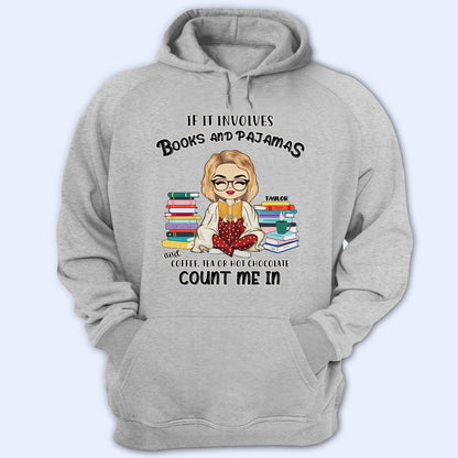 Reading Books And Pajamas - Personalized Custom Hoodie