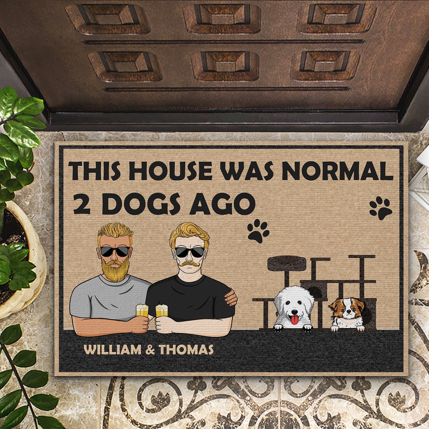 Pet Lovers This House Was Normal Dogs Ago - Personalized Custom Doormat