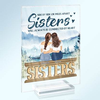 Sisters Forever Never Apart - Gift For Sisters And Best Friends - Personalized Custom Vertical Rectangle Acrylic Plaque