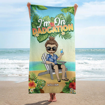 Traveling On Dadcation - Gift For Father - Personalized Custom Beach Towel