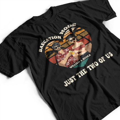 Couple Baecation Mode - Gift For Couple - Personalized Custom T Shirt