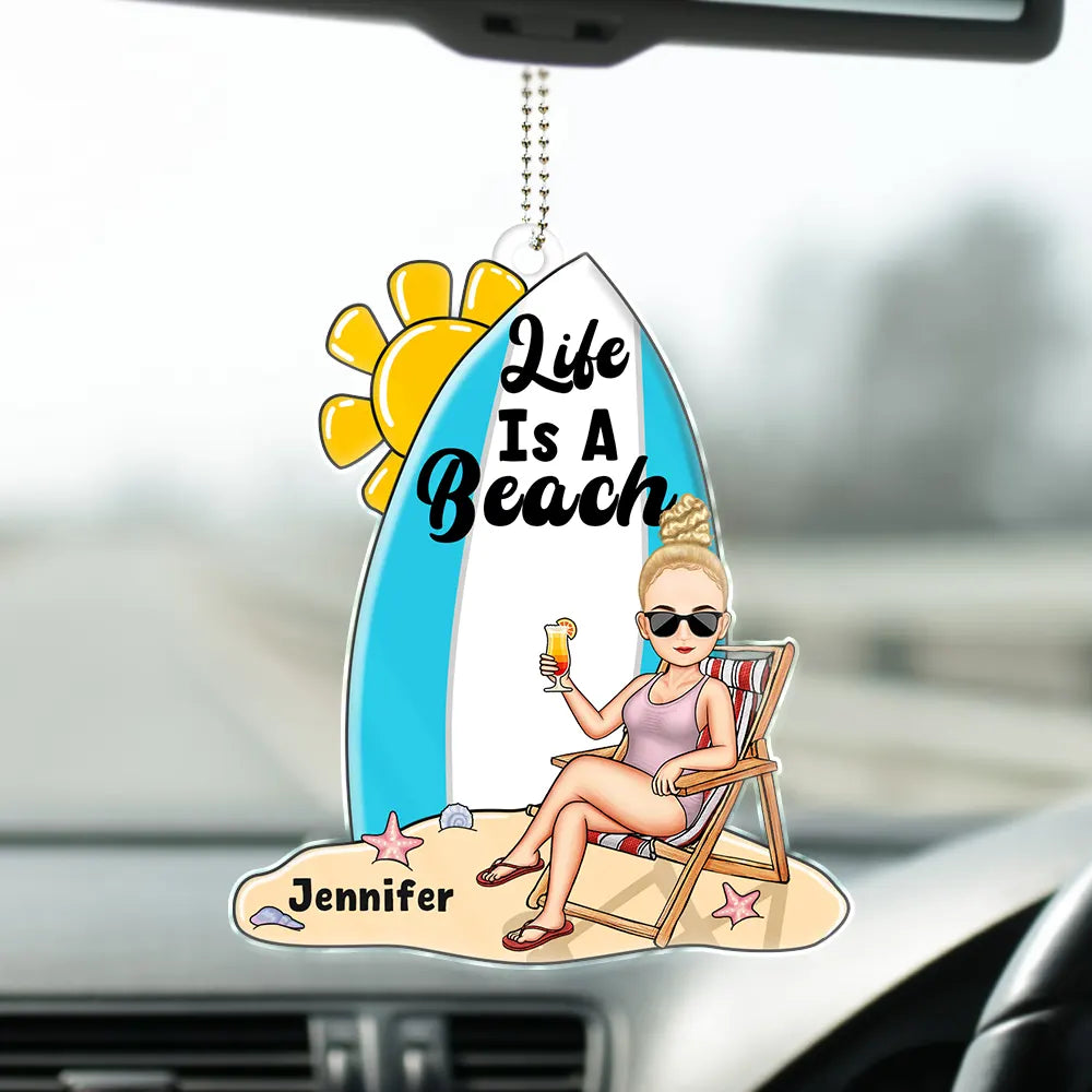 Life's A Beach - Personalized Acrylic Car Hanger