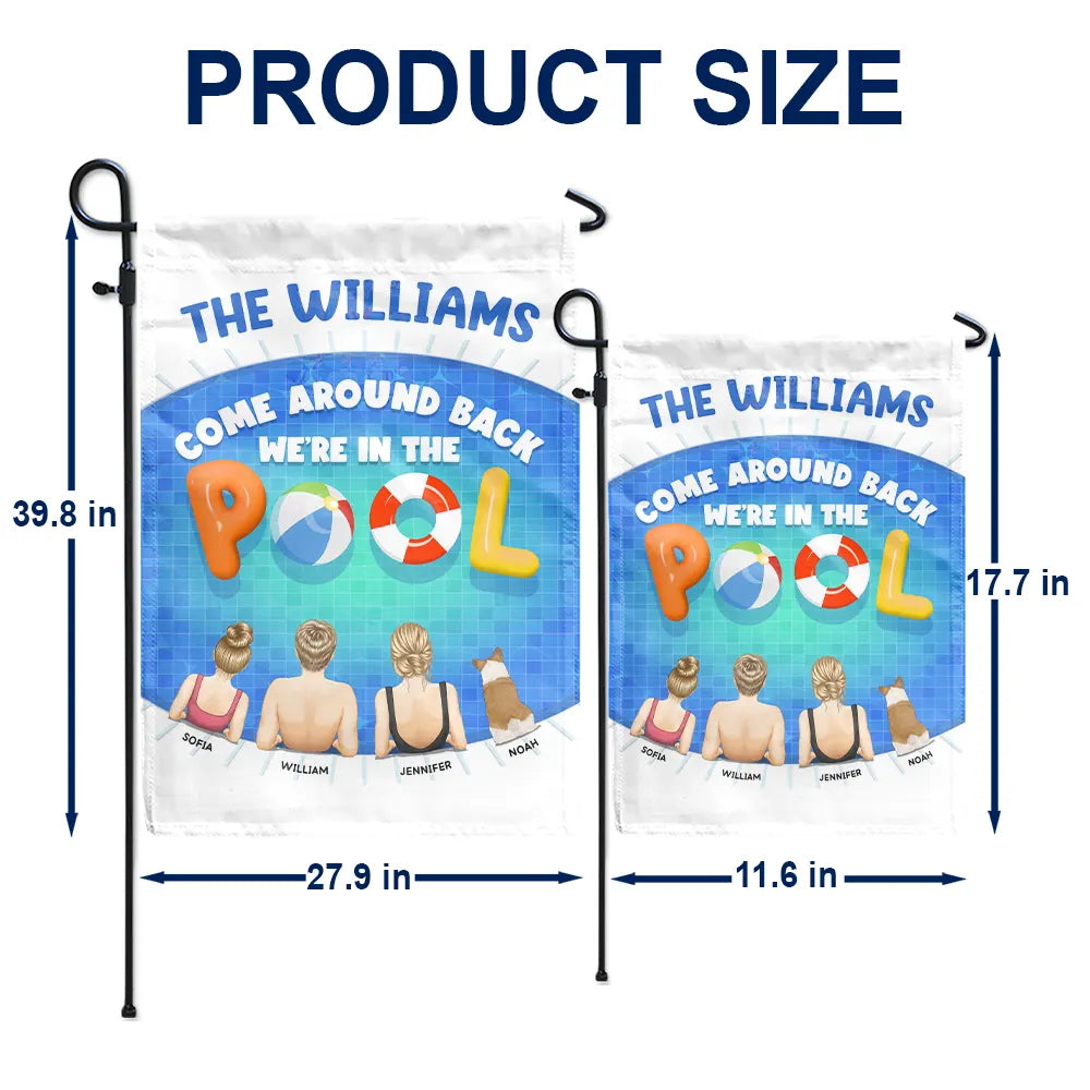 We Are In The Pool - Personalized Flag