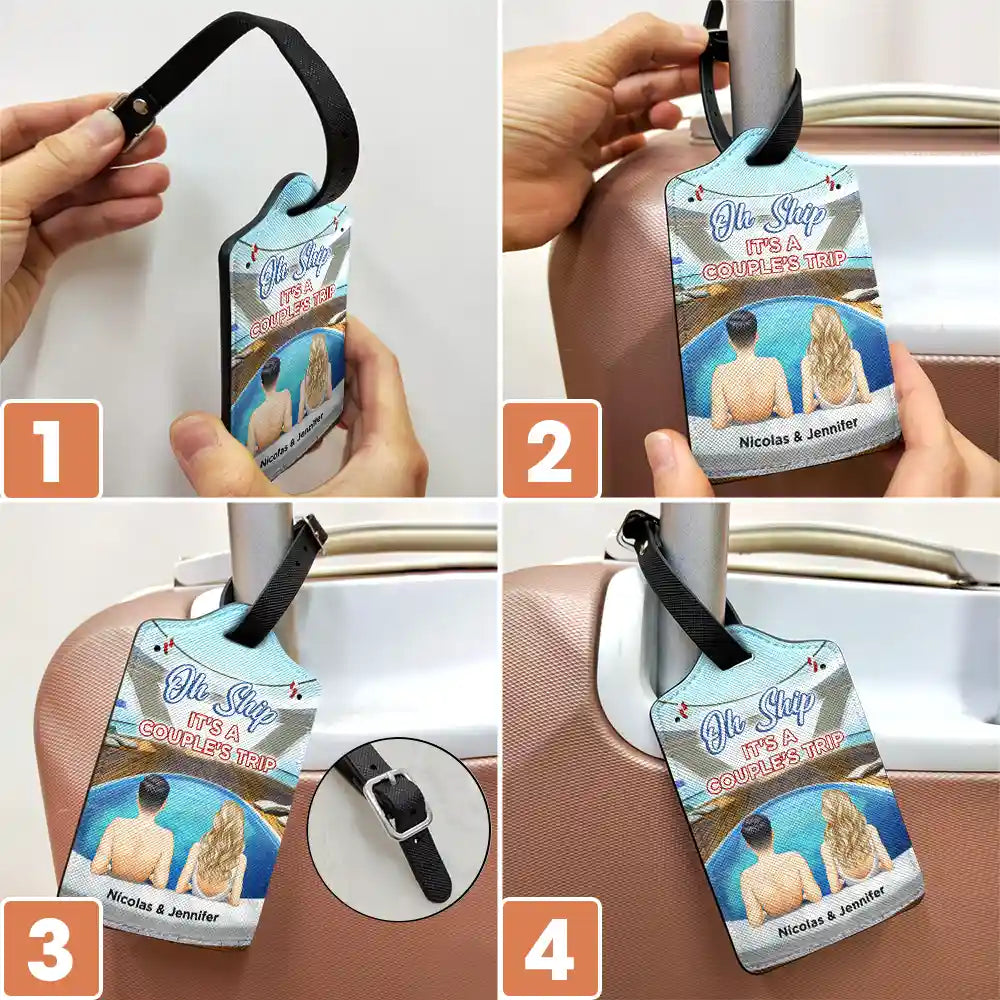 Oh Ship It's A Couple's Trip - Personalized Luggage Tag