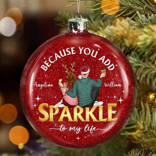 Sparkle To My Life - Personalized Acrylic Ornament