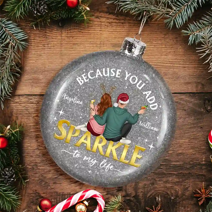 Sparkle To My Life - Personalized Acrylic Ornament