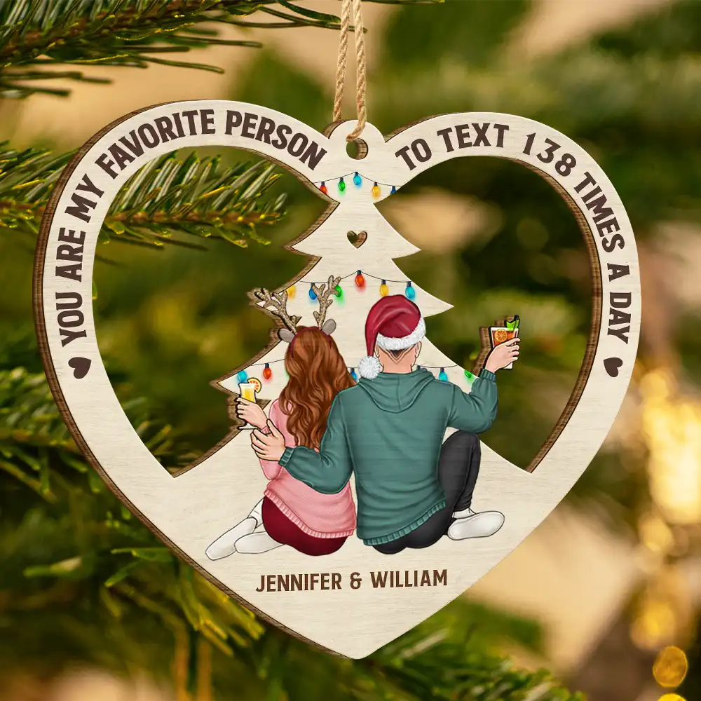 Christmas,Gift For Couples,Gift For Husband,Gift For Wife,Gift For Boyfriend,Happy - Couple Christmas Tree Favorite Person To Text - Personalized Wooden Cutout Ornament