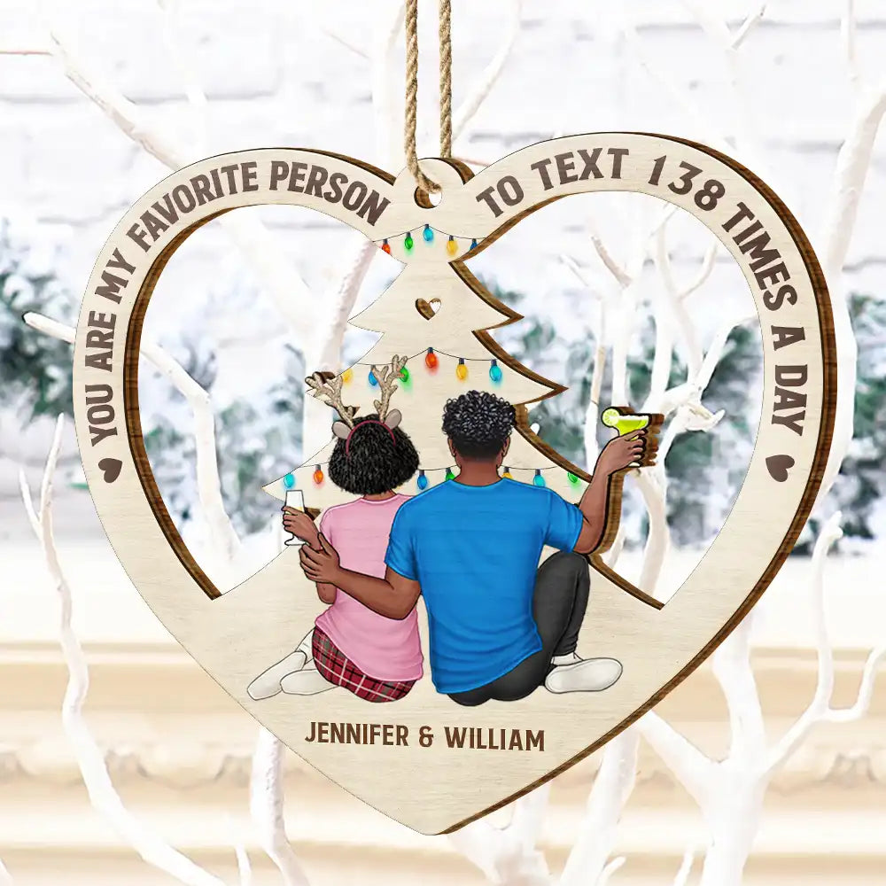 Christmas,Gift For Couples,Gift For Husband,Gift For Wife,Gift For Boyfriend,Happy - Couple Christmas Tree Favorite Person To Text - Personalized Wooden Cutout Ornament