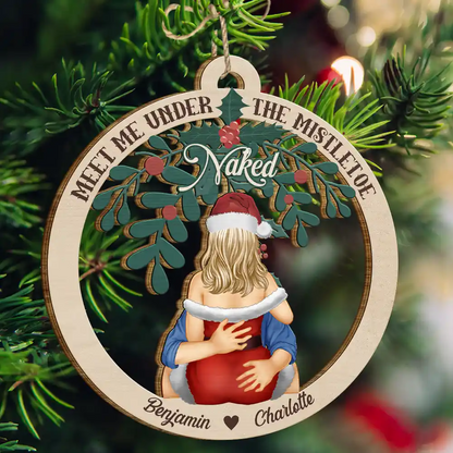 Meet Me Under The Mistletoe - Personalized Wooden Cutout Ornament