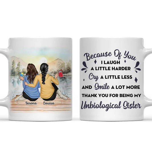 Because Of You I Laugh A Little Harder - Personalized Mug