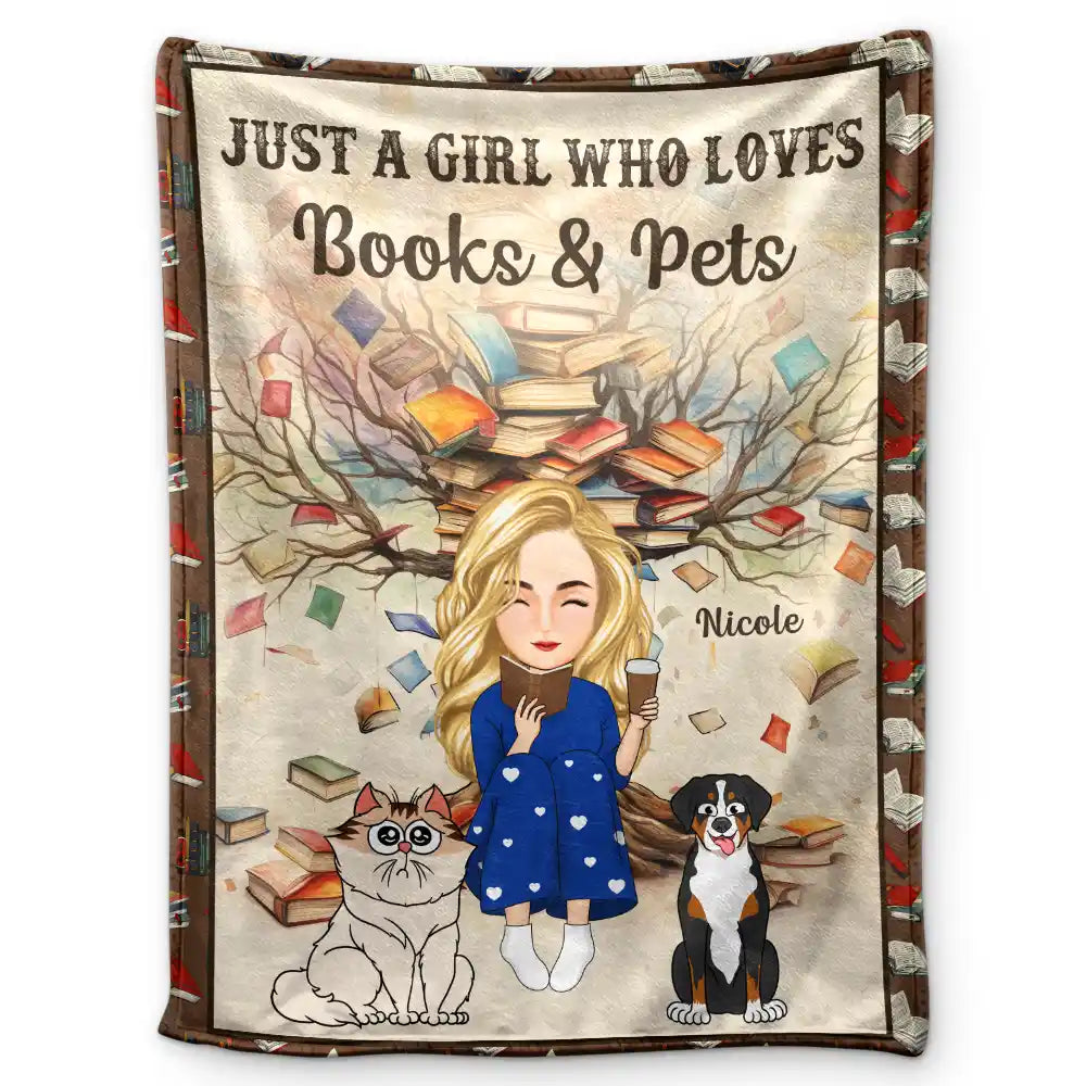 Just A Girl Who Loves Books & Pets - Personalized Fleece Blanket, Sherpa Blanket