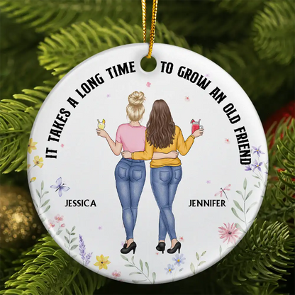 It Takes A Long Time To Grow An Old Friend - Personalized Circle Acrylic Ornament