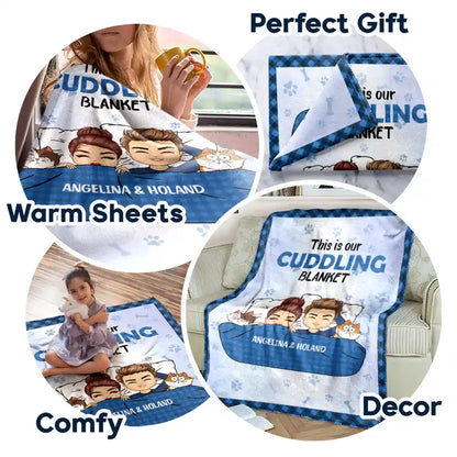 This Is Our Cuddling Blanket Pet Lovers - Personalized Fleece Blanket, Sherpa Blanket