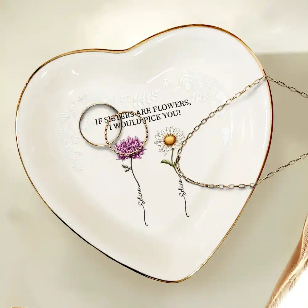 Birth Flower Sisters From The Same Garden - Personalized Heart Ring Dish