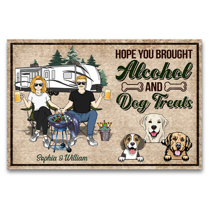 Family Camping Couple Hope You Brought Alcohol And Dog Treats - Dog Lovers Gift - Personalized Custom Doormat