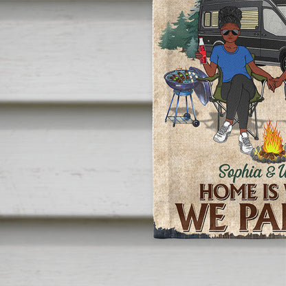 Husband Wife Couple Home Is Where We Park It - Gift For Camping Couples - Personalized Custom Flag