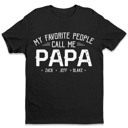 My Beloved People Call Me Daddy - Family Personalized Custom Unisex T-shirt, Hoodie - Father's Day, Birthday Gift For Grandpa