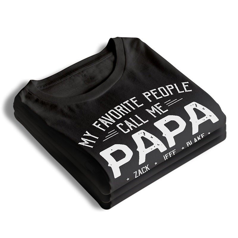 My Beloved People Call Me Daddy - Family Personalized Custom Unisex T-shirt, Hoodie - Father's Day, Birthday Gift For Grandpa