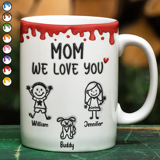 Mom We Love You 3D Inflated Effect Stick Figure - Personalized White Edge-to-Edge Mug