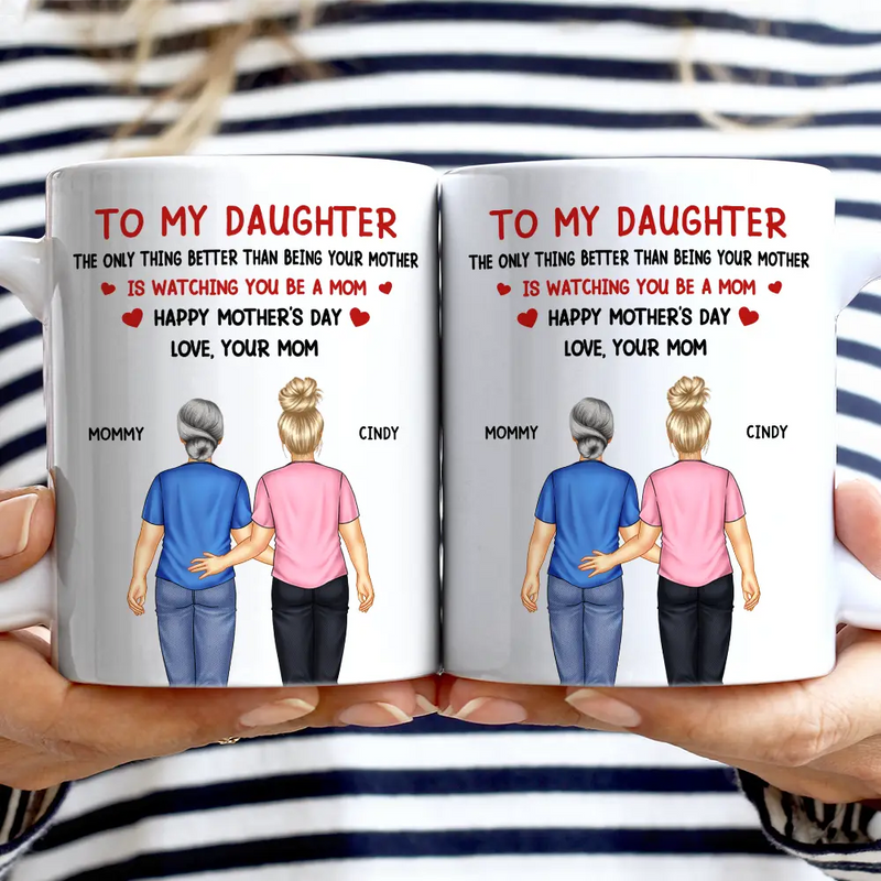 The Only Thing Better Than Having You As Daughter - Personalized Mug