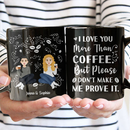 More Than Coffee - Gift For Couples - Personalized Black Mug