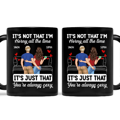 Couple Backside It's Just You Always Sexy - Gift For Couples - Personalized Mug