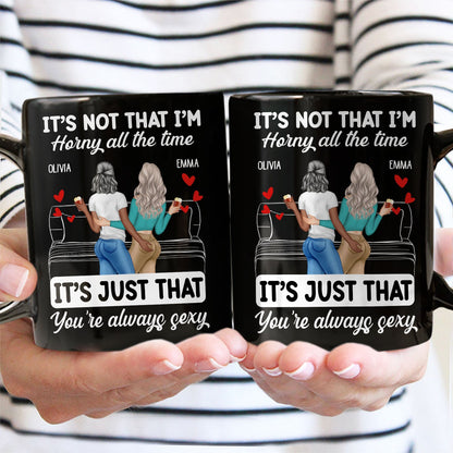 Couple Backside It's Just You Always Sexy - Gift For Couples - Personalized Mug