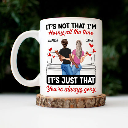 Couple Backside It's Just You Always Sexy - Gift For Couples - Personalized Mug