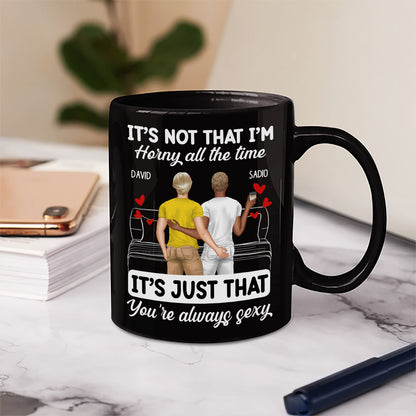 Couple Backside It's Just You Always Sexy - Gift For Couples - Personalized Mug