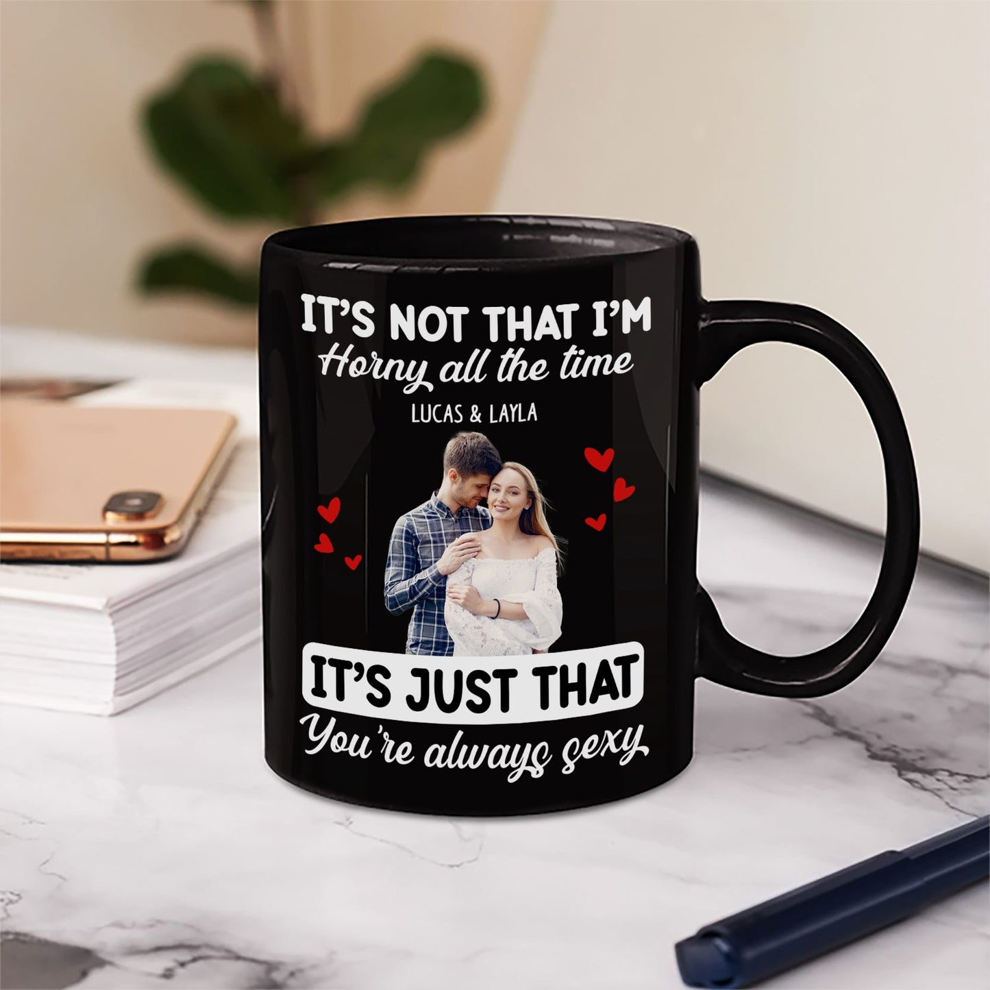 Custom Photo Couple It's Just You Always Sexy - Gift For Couples - Personalized Mug