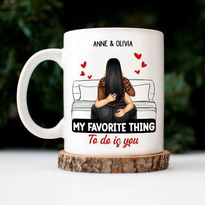 Couple Kissing My Favorite Thing To Do Is You - Gift For Couples - Personalized Mug